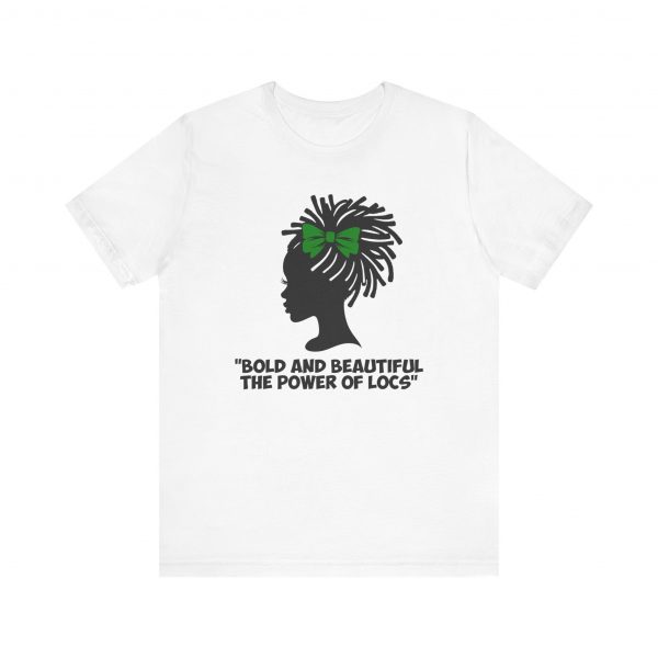 Bold and Beautiful Locs T-Shirt green - Image 37