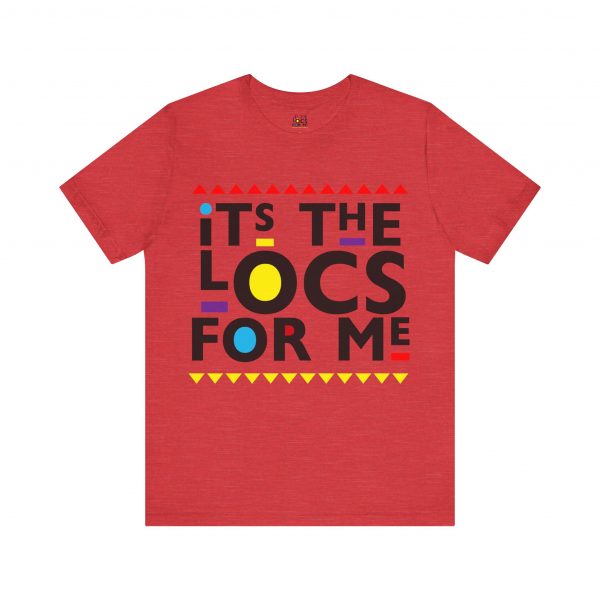 It's the locs for me T Shirt - Image 57