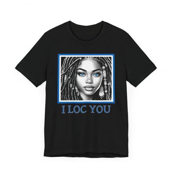 I Loc You: Romantic Loc-Inspired Tee - Image 11