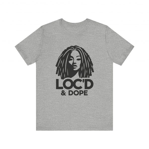 Loc'd & Dope T-Shirt - Image 57