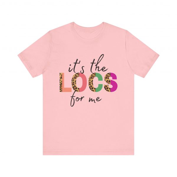It's the Locs for Me T-Shirt - Image 45