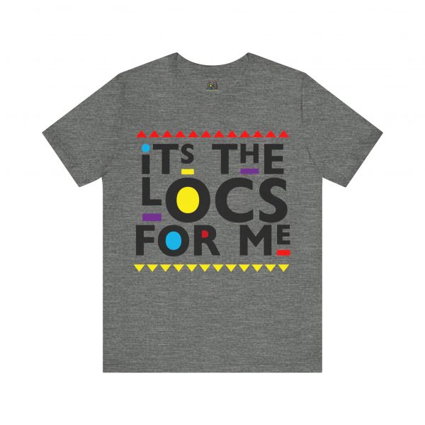 It's the locs for me T Shirt - Image 9
