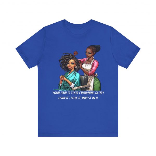Empowerment Chic Tee: 'Your Hair Is Your Crowning Glory - Image 45