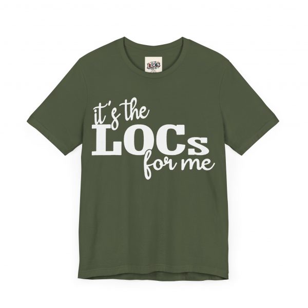 It's the Locs for Me T-Shirt - Multiple Colors Available white print - Image 59
