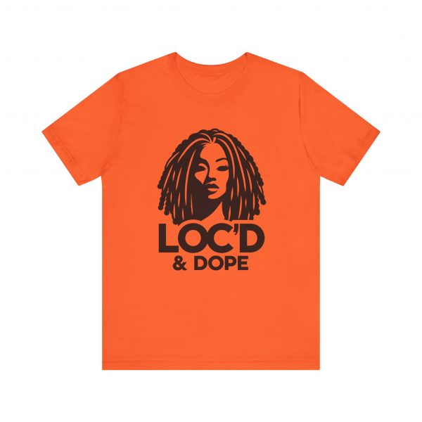 Loc'd & Dope T-Shirt - Image 17