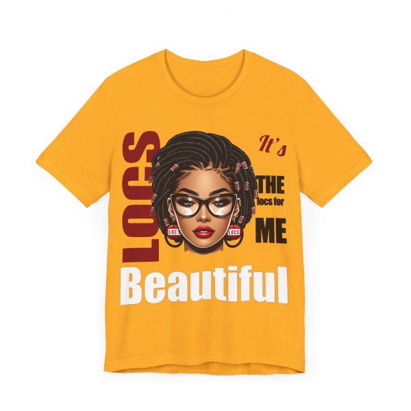 Beautiful Locs T-Shirt - Image 15