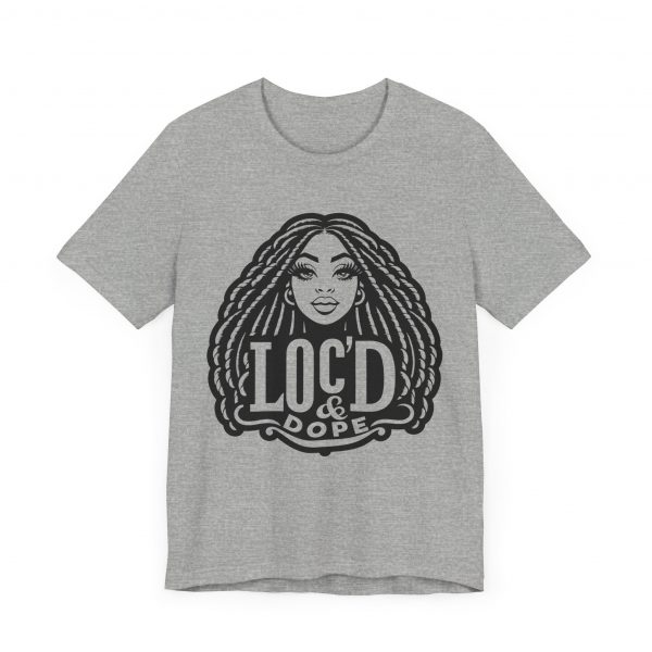 Loc'd & Dope girl T-Shirt - Image 59