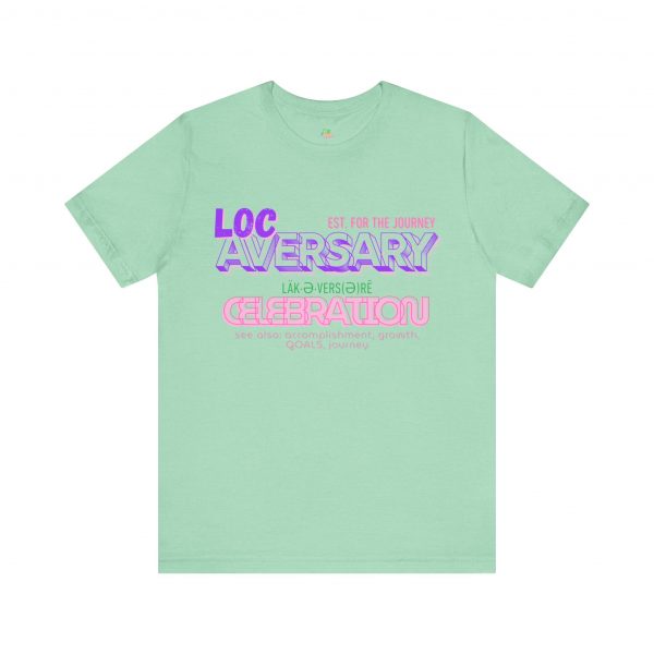 Loc-Aversary Celebration Tee - Image 29