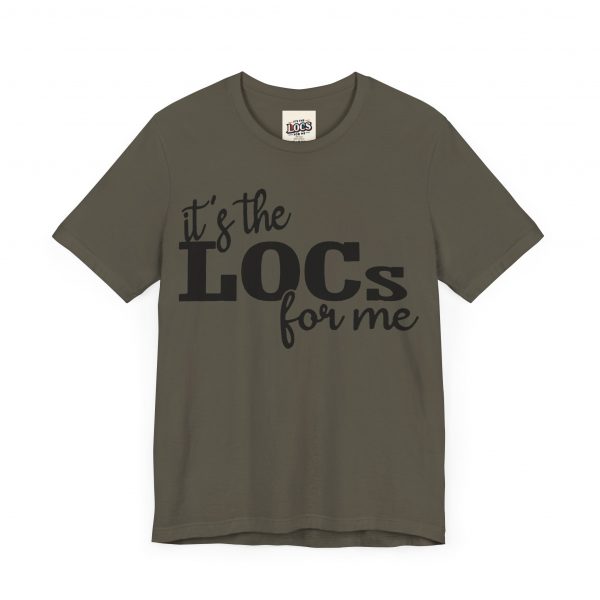 It's the Locs for Me T-Shirt - Multiple Colors Available black print - Image 7