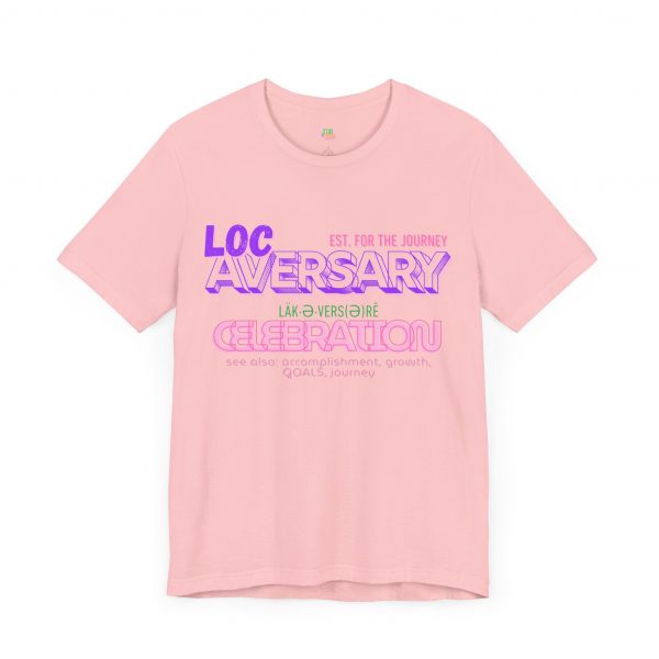 Loc-Aversary Celebration Tee - Image 59