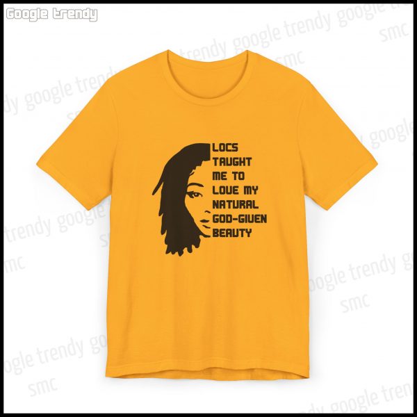 Natural Beauty Locs Inspiration T-Shirt - Image 31