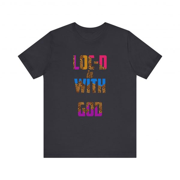 Loc-d in with God T-Shirt - Image 57