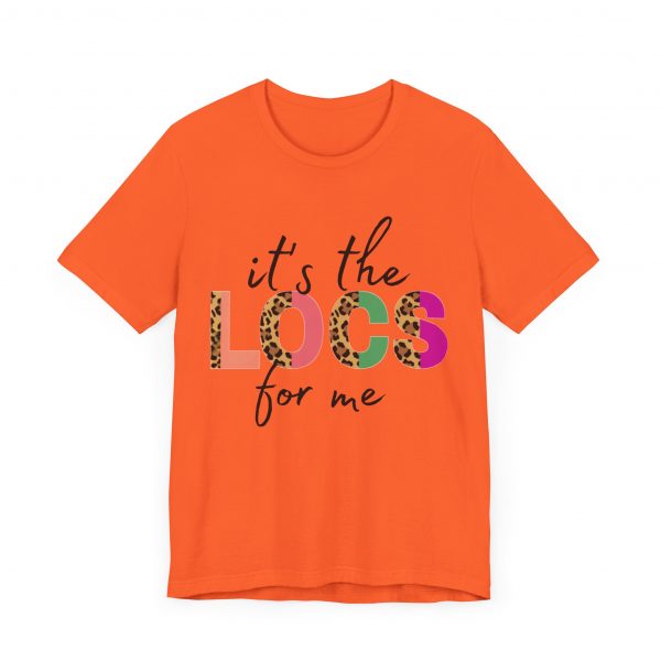 It's the Locs for Me T-Shirt - Image 23