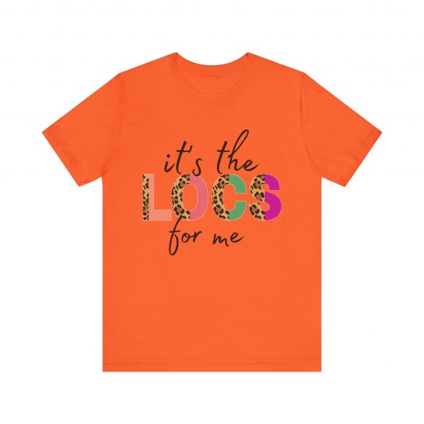 It's the Locs for Me T-Shirt - Image 21