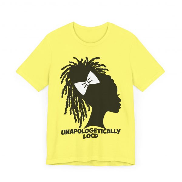 Unapologetically Loc'd T-Shirt - Image 47