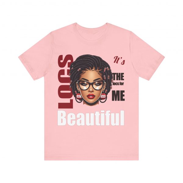 Beautiful Locs T-Shirt - Image 37