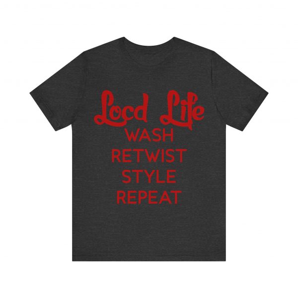 Loc'd Life Wash Retwist Style Repeat T-Shirt - Image 13