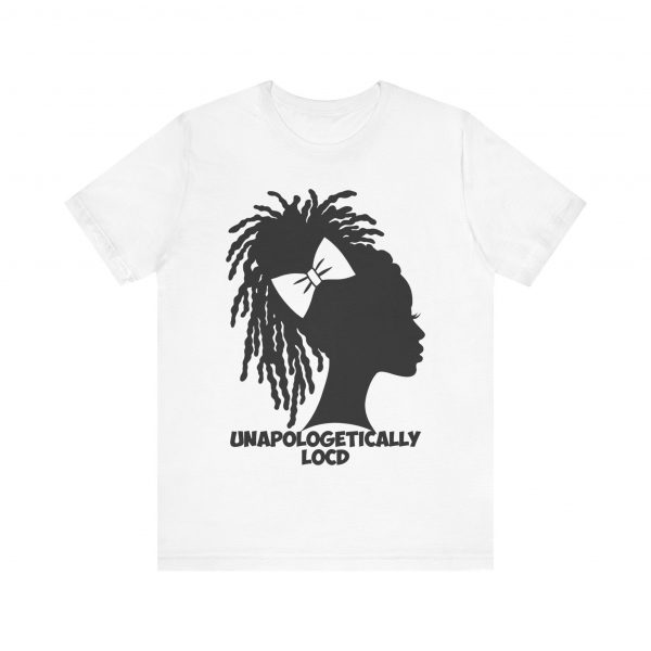 Unapologetically Loc'd T-Shirt - Image 41