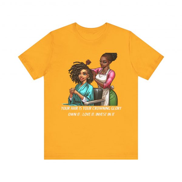 Empowerment Chic Tee: 'Your Hair Is Your Crowning Glory - Image 17