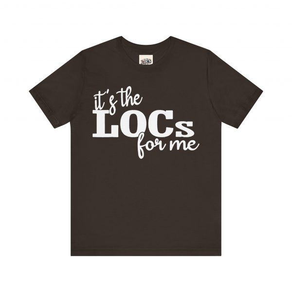 It's the Locs for Me T-Shirt - Multiple Colors Available white print - Image 53