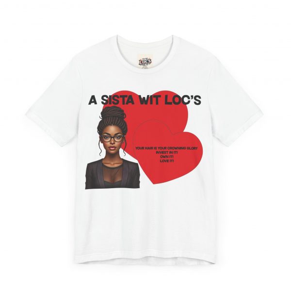 "A Sista Wit Loc's" T-Shirt - Image 3