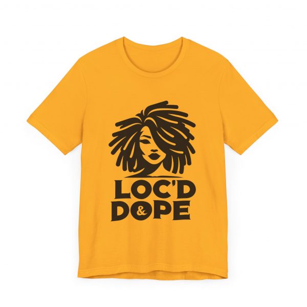 Loc'd & Dope girl T-Shirt - Image 31