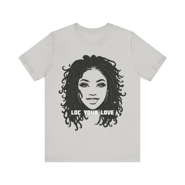 Loc Your Love T Shirt - Image 25