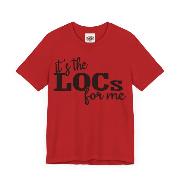 It's the Locs for Me T-Shirt - Multiple Colors Available black print - Image 43