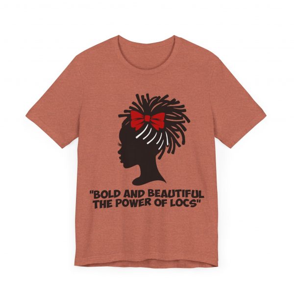 Bold and Beautiful Locs T-Shirt - Image 15