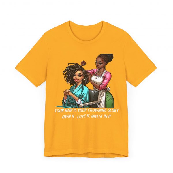 Empowerment Chic Tee: 'Your Hair Is Your Crowning Glory - Image 19