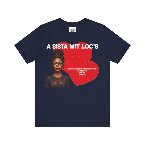 "A Sista Wit Loc's" T-Shirt - Image 57