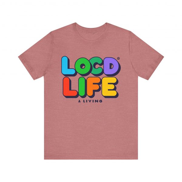 Locd Life A Living T-Shirt - Image 17
