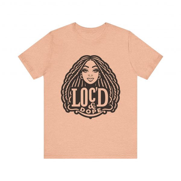 Loc'd & Dope girl T-Shirt - Image 49