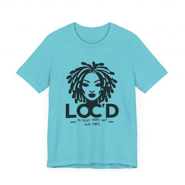 Loc'd & GOOD VIBES T-Shirt - Image 11