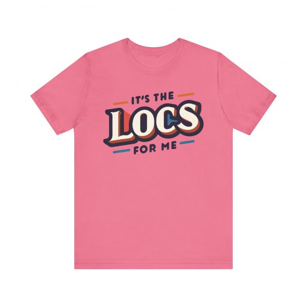 It's the Locs for Me T-Shirt - Multiple Colors Available - Image 57