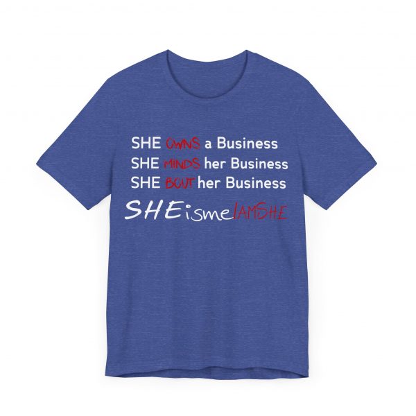 SHE is me I AM SHE T-Shirt - Image 35