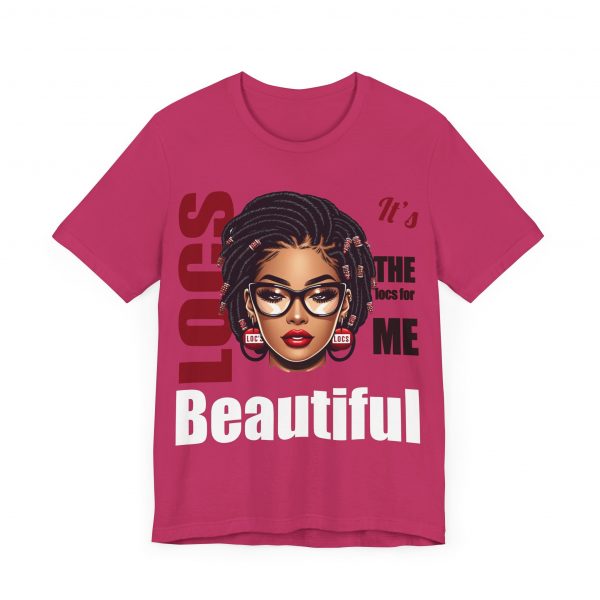 Beautiful Locs T-Shirt - Image 7