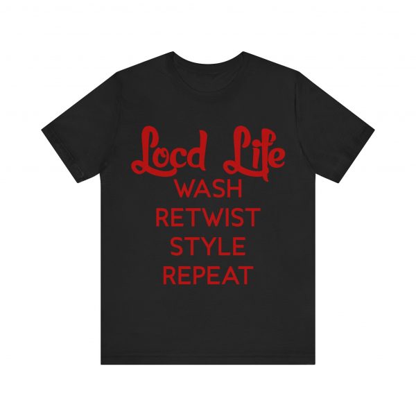 Loc'd Life Wash Retwist Style Repeat T-Shirt - Image 5