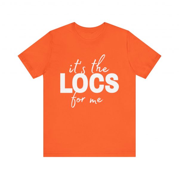 Stylish "It's the Locs for Me" T-Shirt - Empowering Loc Lovers - Image 17