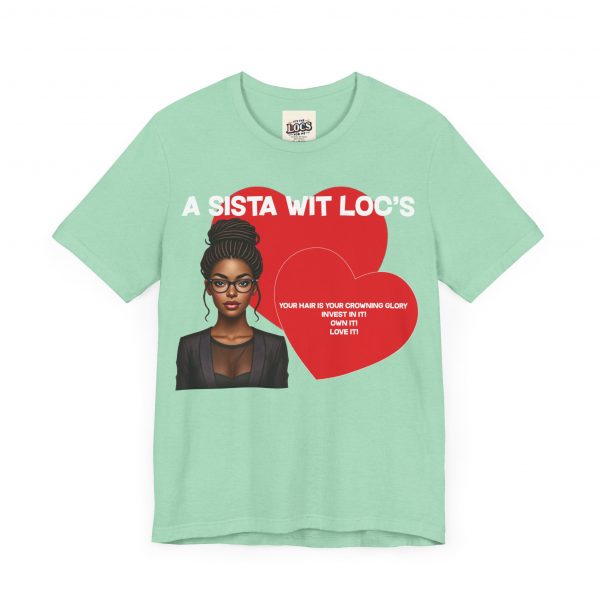 "A Sista Wit Loc's" T-Shirt - Image 39