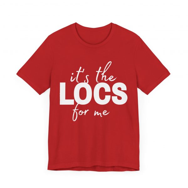 Stylish "It's the Locs for Me" T-Shirt - Empowering Loc Lovers - Image 27