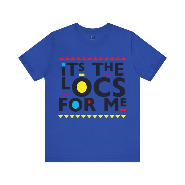 It's the locs for me T Shirt - Image 29