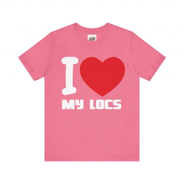 I Love My Locs T-Shirt - Black, Comfortable, Unisex, Dreadlocks Pride Tee - Image 65
