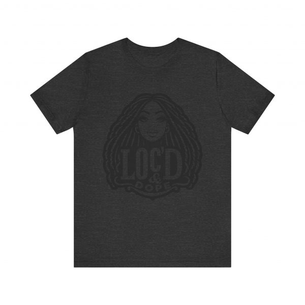 Loc'd & Dope girl T-Shirt - Image 37