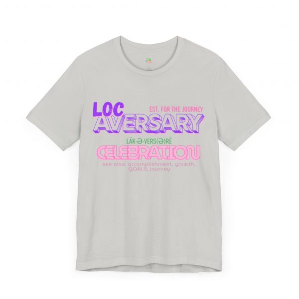 Loc-Aversary Celebration Tee - Image 23