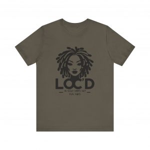 Loc'd & GOOD VIBES T-Shirt