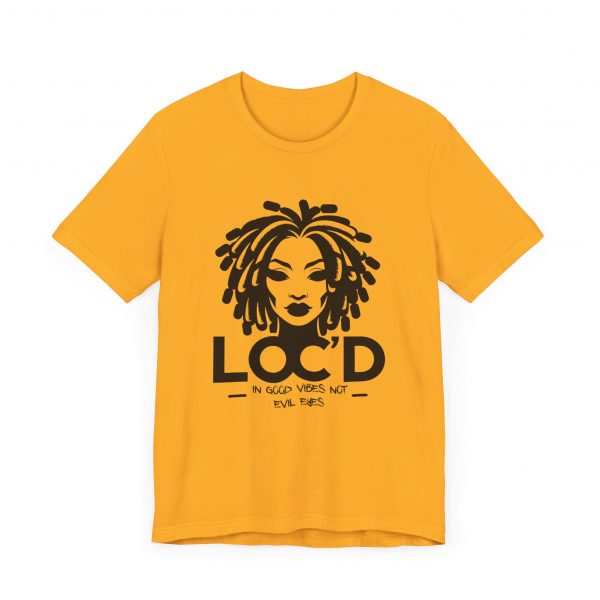 Loc'd & GOOD VIBES T-Shirt - Image 35