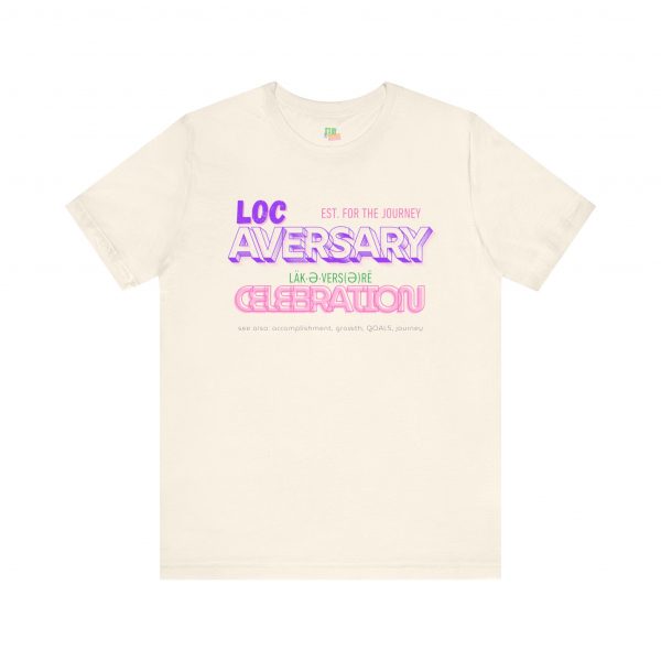 Locaversary" Celebration Tee – Empowerment in Style - Image 25
