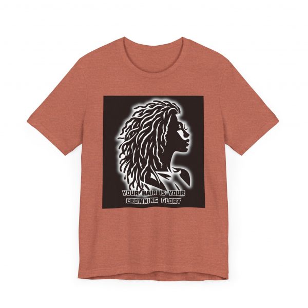 Your Hair is Your Crowning Glory T-Shirt - Locs Design - Image 55