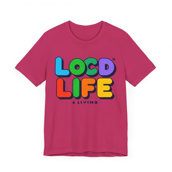 Locd Life A Living T-Shirt - Image 43